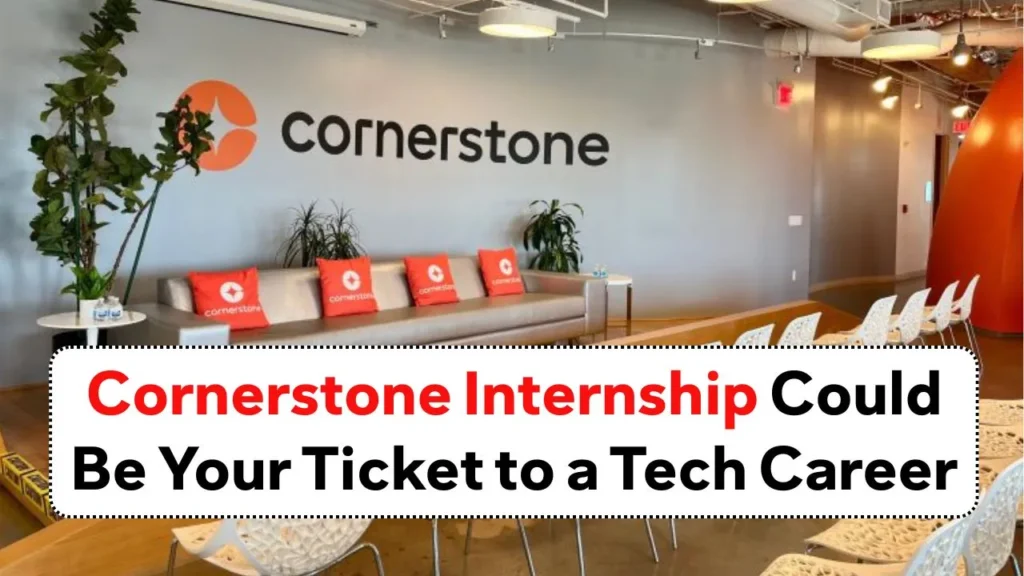 Just Graduated? Apply Now for Cornerstone's QA Internship | Cornerstone Internship 2025